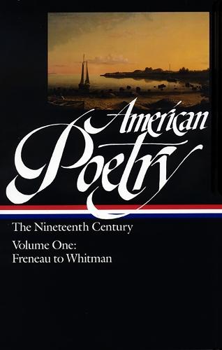 American Poetry: The Nineteenth Century Vol. 1 (LOA #66): Freneau to Whitman  by John Hollander at Abbey's Bookshop, 