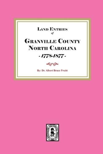 Abstracts of Wilkes County North Carolina Land Entries, 1810-1827. (Volume #4)