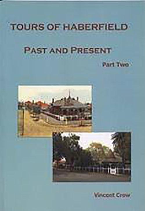 Tours of Haberfield Past and Present: Part Two