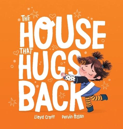 The House That Hugs Back  by Lloyd Croft at Abbey's Bookshop, 