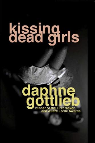 Kissing Dead Girls  by Charles Den Tex at Abbey's Bookshop, 