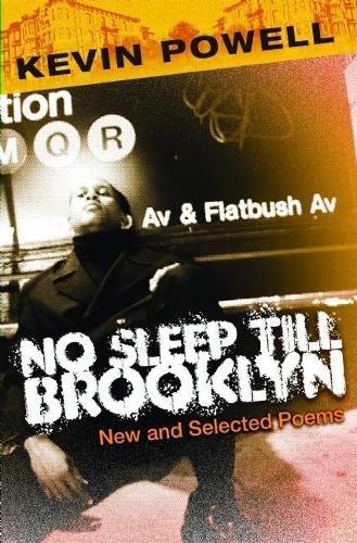 No Sleep Till Brooklyn: New and Selected Poems  by Kevin Powell at Abbey's Bookshop, 