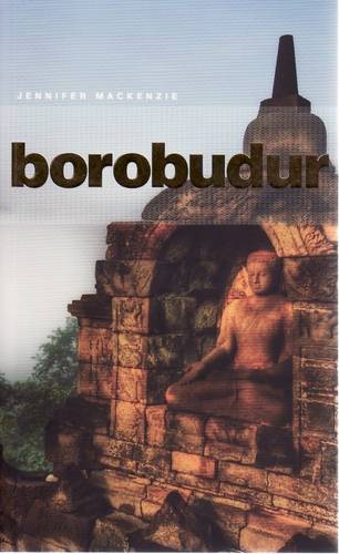 Borobudur  by Jennifer MacKenzie at Abbey's Bookshop, 