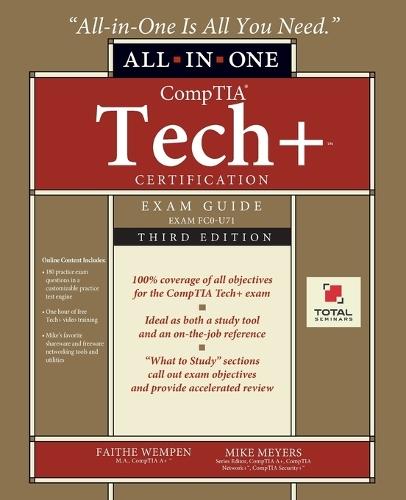 CompTIA Tech+ Certification All-in-One Exam Guide, Third Edition (Exam FC0-U71)  by Faithe Wempen at Abbey's Bookshop, 