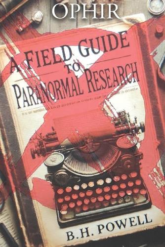 Field Guide To Paranormal Research  by B H Powell at Abbey's Bookshop, 