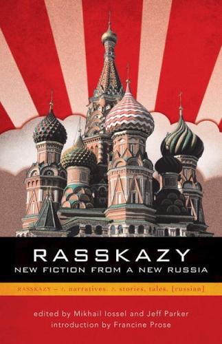 Rasskazy: New Fiction from a New Russia  by Mikhal Lossel at Abbey's Bookshop, 