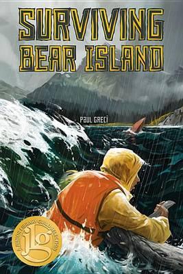 Surviving Bear Island  by Paul Greci at Abbey's Bookshop, 