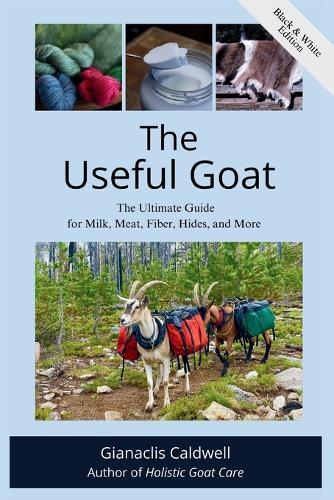 The Useful Goat  by Gianaclis Caldwell at Abbey's Bookshop, 