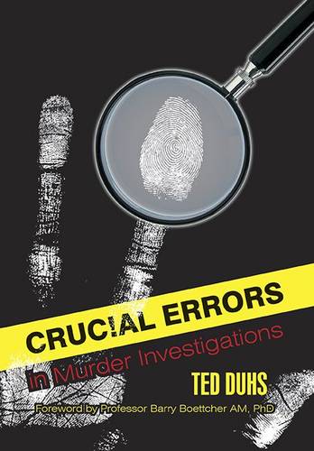 Crucial Errors in Murder Investigations  by Ted Duhs at Abbey's Bookshop, 