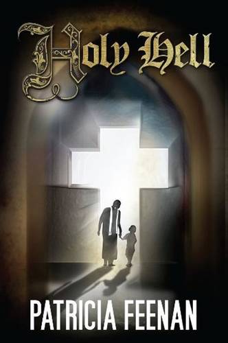 Holy Hell  by Patricia Feenan at Abbey's Bookshop, 