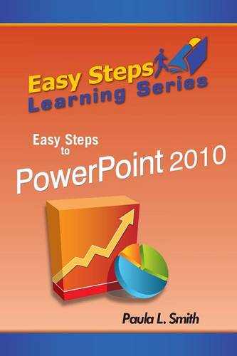 Easy Steps Learning Series: Easy Steps to PowerPoint 2010  by Paula L. Smith at Abbey's Bookshop, 