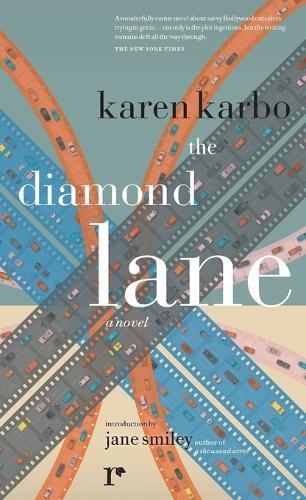 The Diamond Lane: A Novel  by Karen Karbo at Abbey's Bookshop, 