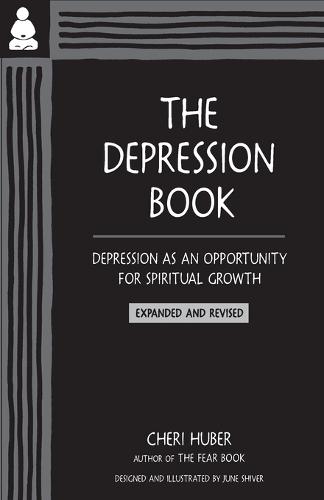 The Depression Book: Depression as an Opportunity for Spiritual Growth  by Cheri Huber at Abbey's Bookshop, 