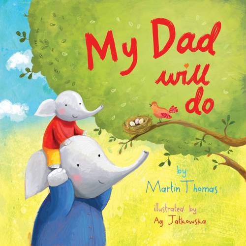 My Dad Will Do  by Martin Thomas at Abbey's Bookshop, 