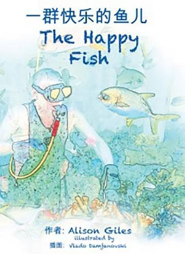 Yiqun Kuaile de Yuer / Happy Fish (Chinese / English) PRICE ONLY WHILE STOCK LASTS  by Alison Giles at Abbey's Bookshop, 