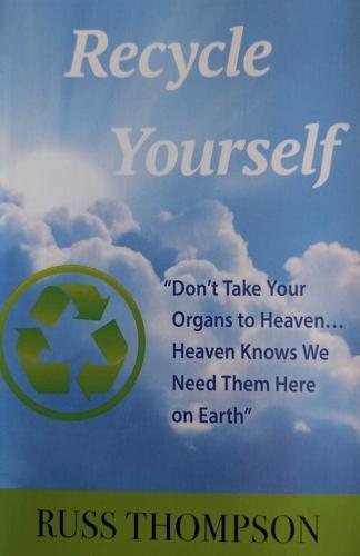 Recycle Yourself  by Russ Thompson at Abbey's Bookshop, 