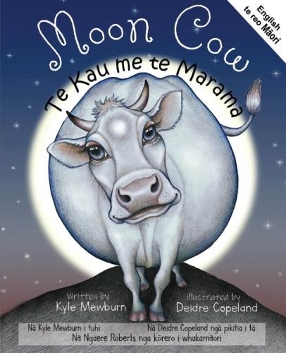 Moon Cow (Maori / English)  by Kyle Mewburn at Abbey's Bookshop, 