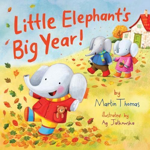 Little Elephant's Big Year  by Martin Thomas at Abbey's Bookshop, 