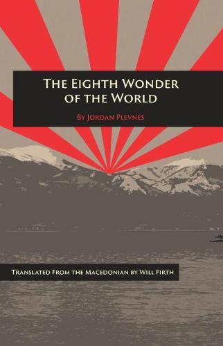The Eighth Wonder of the World  by Jordan Plevnes at Abbey's Bookshop, 