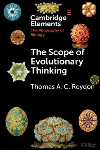 The Scope of Evolutionary Thinking  by Thomas A. C. Reydon (Leibniz University Hannover) at Abbey's Bookshop, 