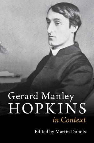 Gerard Manley Hopkins in Context  by Martin Dubois (University of Durham) at Abbey's Bookshop, 