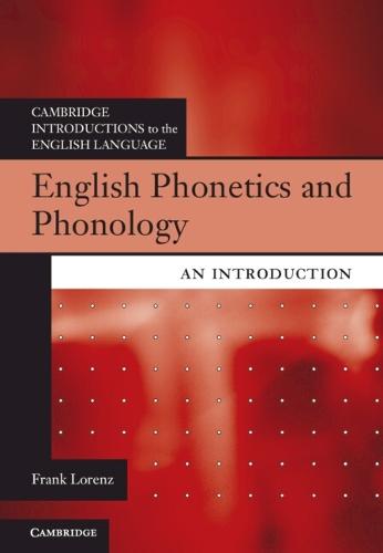 English Phonetics and Phonolgy: An Introduction