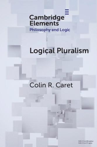Logical Pluralism  by Colin R. Caret (Utrecht University) at Abbey's Bookshop, 