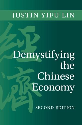 Demystifying the Chinese Economy  by Justin Yifu Lin (Peking University, Beijing) at Abbey's Bookshop, 
