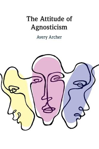 The Attitude of Agnosticism