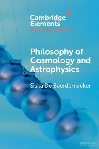 Philosophy of Cosmology and Astrophysics  by Siska De Baerdemaeker (Stockholm University) at Abbey's Bookshop, 