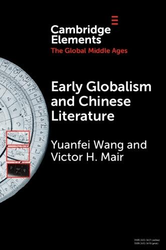 Early Globalism and Chinese Literature  by Yuanfei Wang (Lingnan University, Hong Kong) at Abbey's Bookshop, 