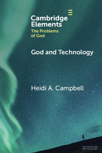 God and Technology  by Heidi A. Campbell (Texas A&M University) at Abbey's Bookshop, 