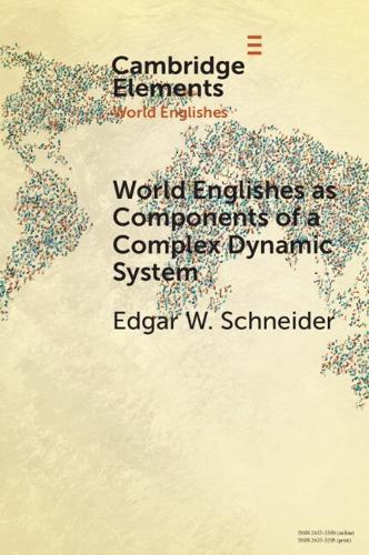 World Englishes as Components of a Complex Dynamic System