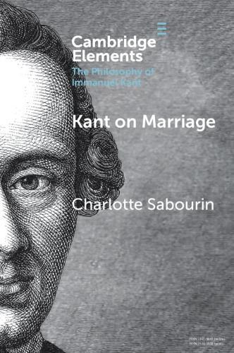 Kant on Marriage  by Charlotte Sabourin (Douglas College) at Abbey's Bookshop, 