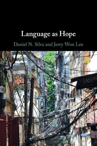 Language as Hope  by Daniel N. Silva (Universidade Estadual de Campinas, Brazil) at Abbey's Bookshop, 
