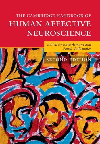 The Cambridge Handbook of Human Affective Neuroscience  by Jorge Armony (McGill University, Montréal) at Abbey's Bookshop, 