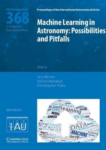 Machine Learning in Astronomy (IAU S368): Possibilities and Pitfalls  by Jess McIver (University of British Columbia, Vancouver) at Abbey's Bookshop, 