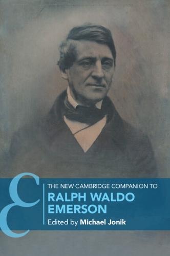 The New Cambridge Companion to Ralph Waldo Emerson  by Michael Jonik (University of Sussex) at Abbey's Bookshop, 