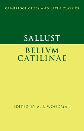 Sallust: Bellum Catilinae  by A. J. Woodman (University of Virginia) at Abbey's Bookshop, 