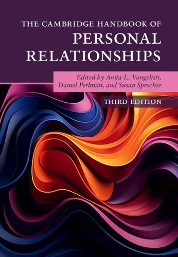 The Cambridge Handbook of Personal Relationships  by Anita L. Vangelisti (University of Texas, Austin) at Abbey's Bookshop, 