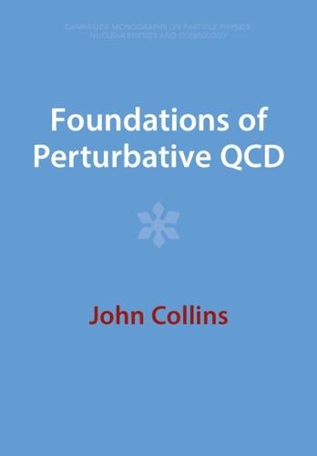 Foundations of Perturbative QCD  by John Collins (Pennsylvania State University) at Abbey's Bookshop, 