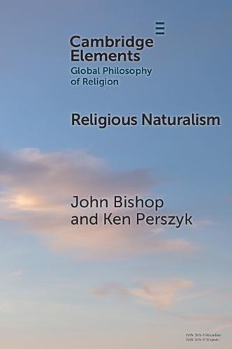 Religious Naturalism  by John Bishop (University of Auckland) at Abbey's Bookshop, 