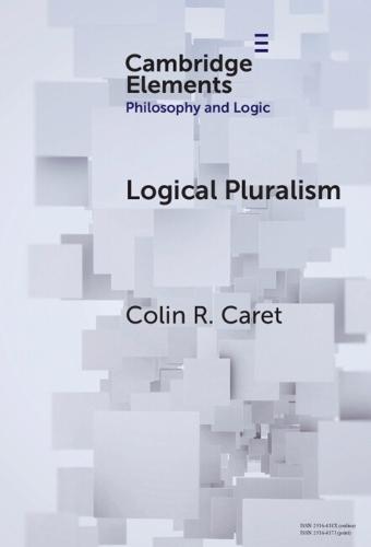 Logical Pluralism  by Colin R. Caret (Utrecht University) at Abbey's Bookshop, 