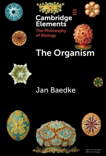 The Organism  by Jan Baedke (Ruhr University Bochum) at Abbey's Bookshop, 