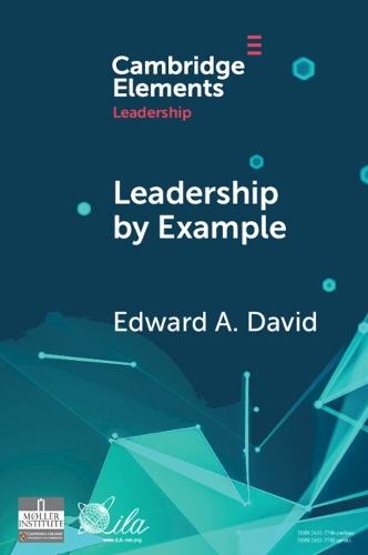 Leadership by Example  by Edward A. David (University of Oxford) at Abbey's Bookshop, 
