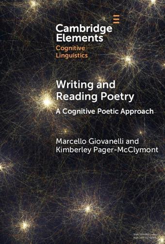 Writing and Reading Poetry: A Cognitive Poetic Approach  by Marcello Giovanelli (Aston University) at Abbey's Bookshop, 