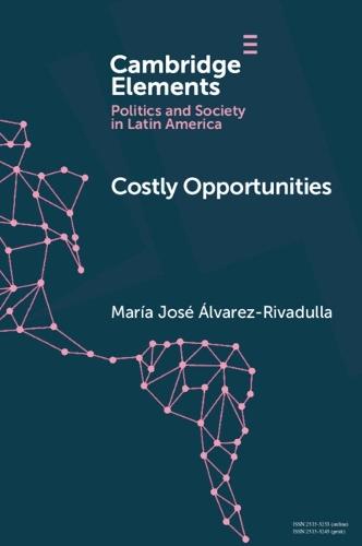 Costly Opportunities: Social Mobility in Segregated Societies  by María José Álvarez-Rivadulla (Universidad de los Andes, Colombia) at Abbey's Bookshop, 