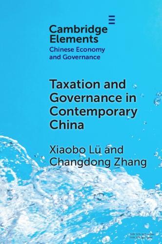 Taxation and Governance in Contemporary China