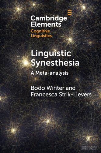 Linguistic Synesthesia: A Meta-analysis  by Bodo Winter (University of Birmingham) at Abbey's Bookshop, 
