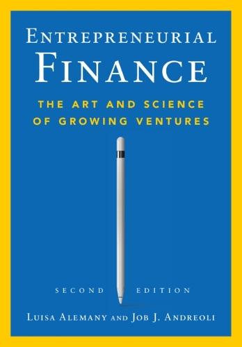 Entrepreneurial Finance: The Art and Science of Growing Ventures  by Luisa Alemany (London Business School) at Abbey's Bookshop, 